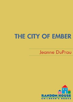 [Book of Ember 01] • The City of Ember · Book 1